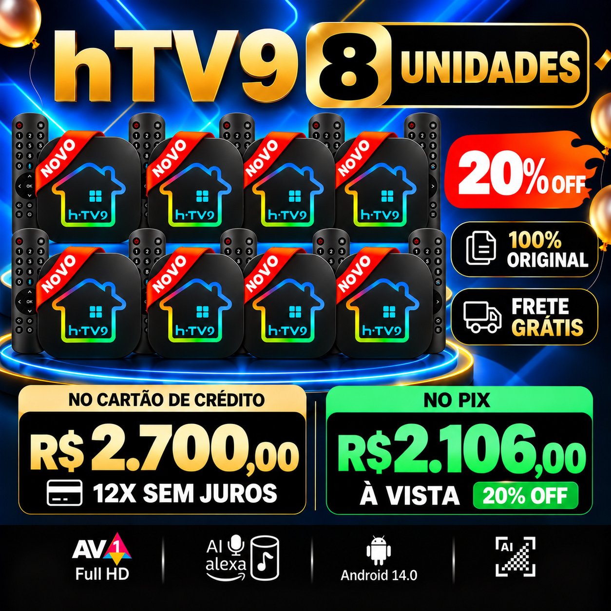Oito Unidades Htv 9