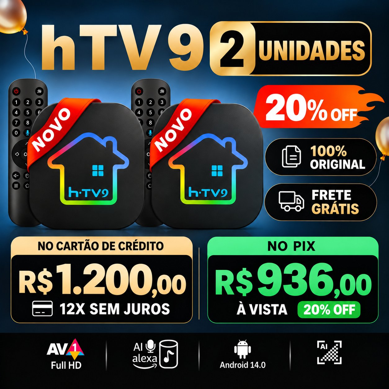 Duas Unidades Htv 9